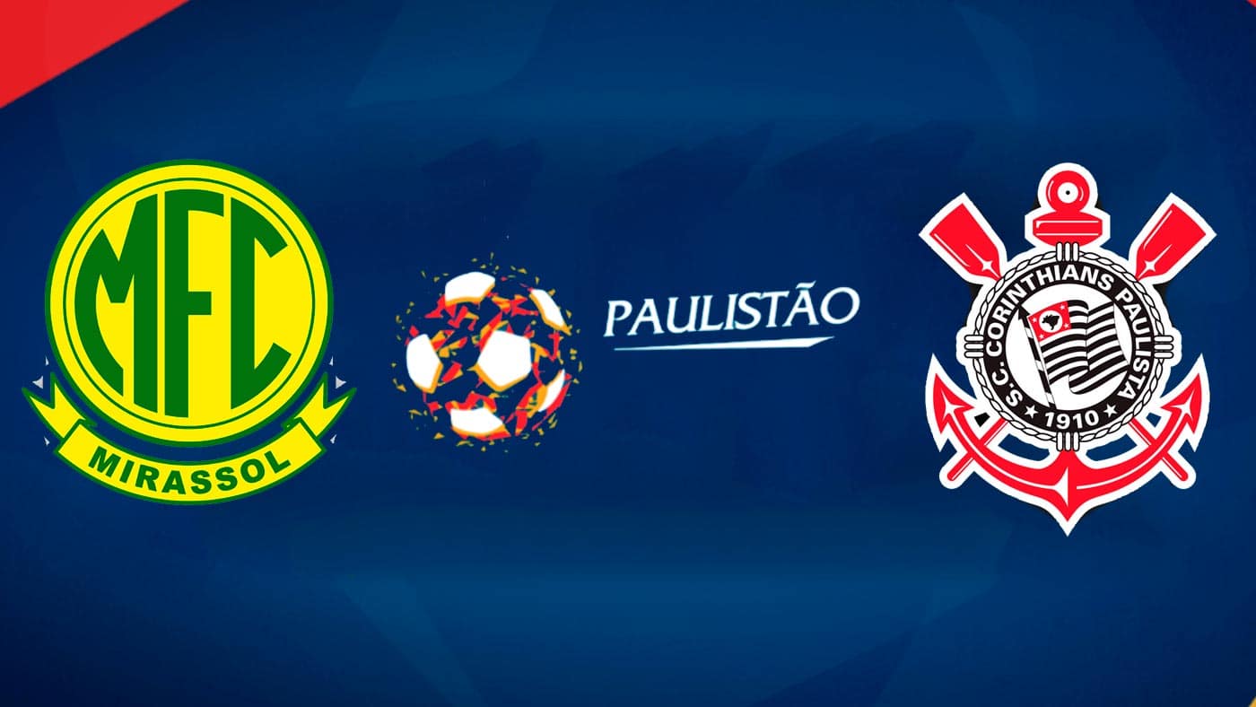 Mirassol x Corinthians: Escalações, horário e onde assistir