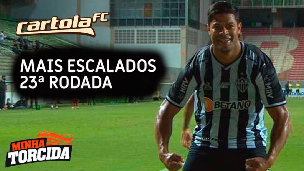 Cartola FC 2021; Veja os mais escalados da 23ª rodada