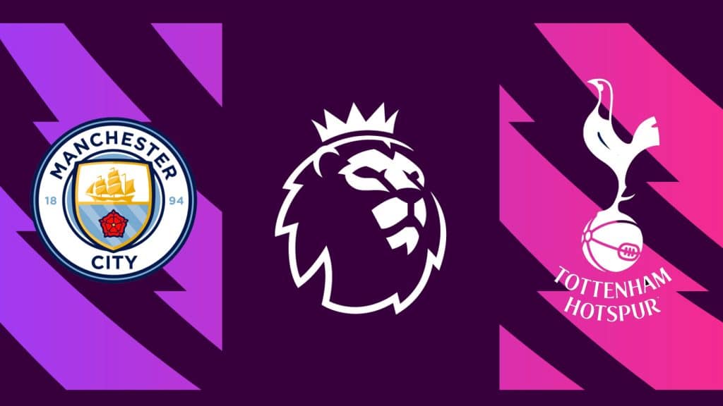 Manchester City x Tottenham: Transmissão, horário e escalações