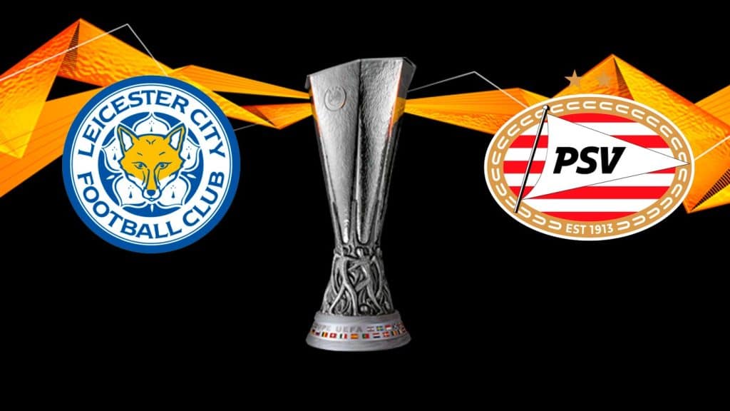 Leicester x PSV: Transmiss&atilde;o ao vivo, hor&aacute;rio e escala&ccedil;&otilde;es