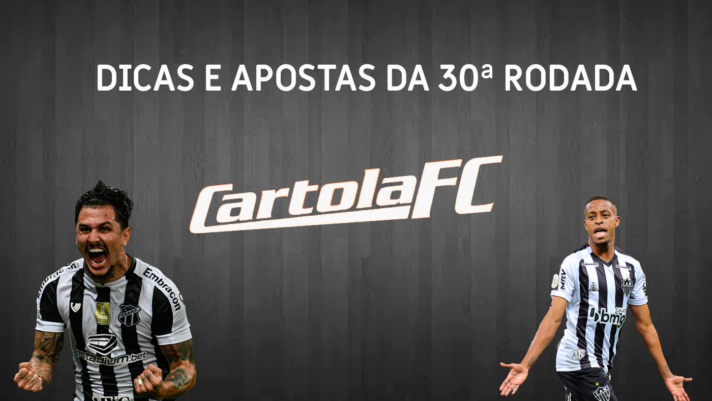 Confira as dicas e apostas para a rodada #30 do Cartola FC