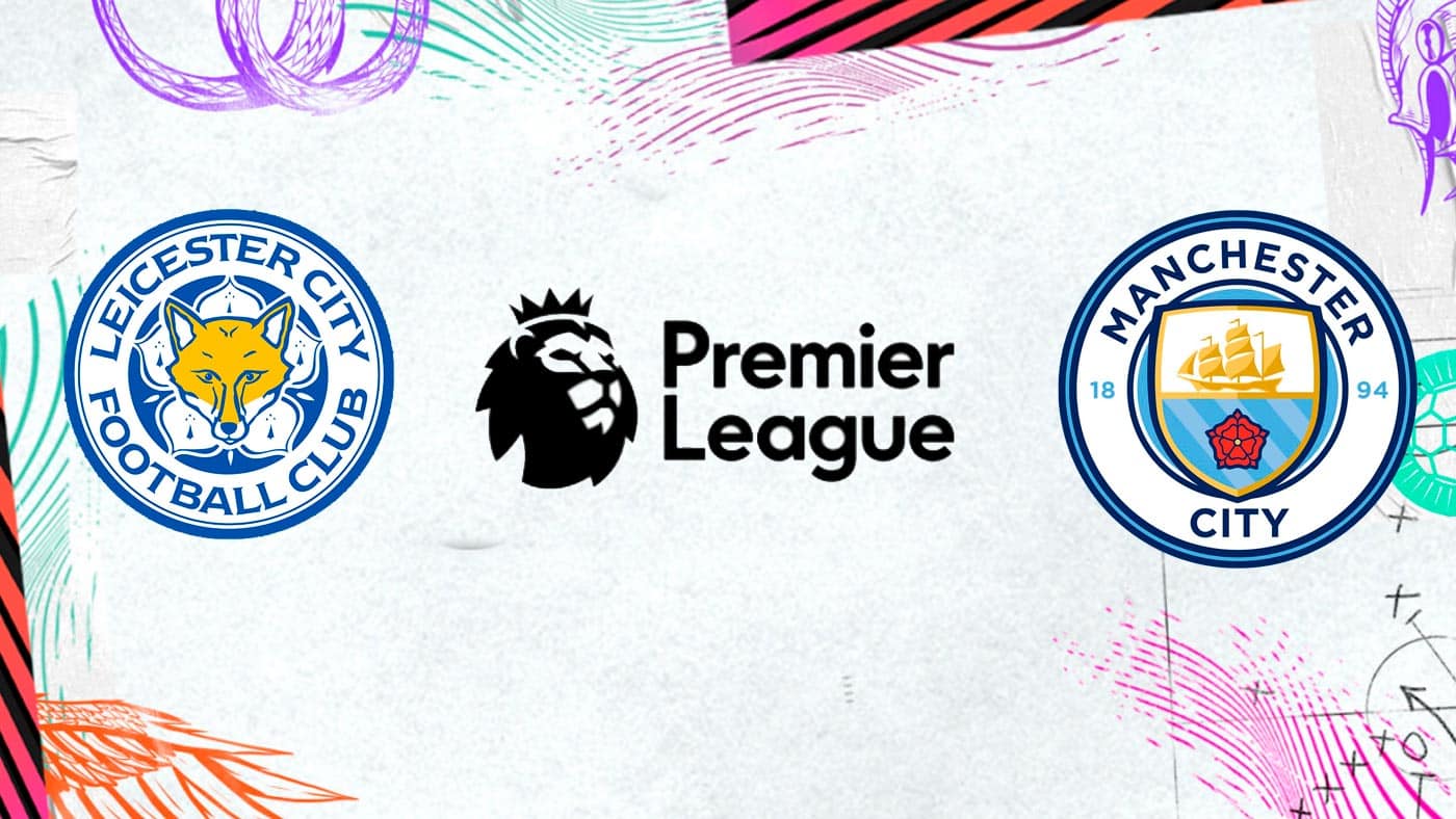 Leicester City x Manchester City: Palpite do jogo da 30ª rodada da Premier League (1/4)