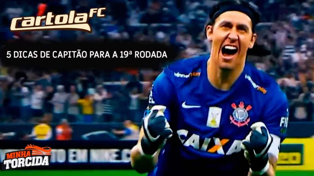 5 dicas de capitão para a 19ª rodada do Cartola FC 2021