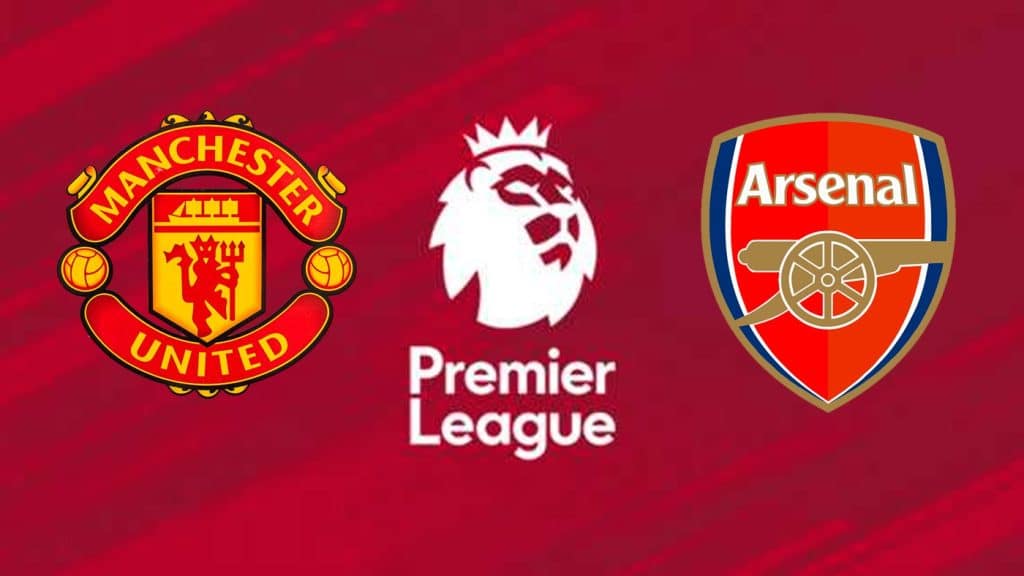 Manchester United x Arsenal: Onde assistir ao vivo, horário e escalações