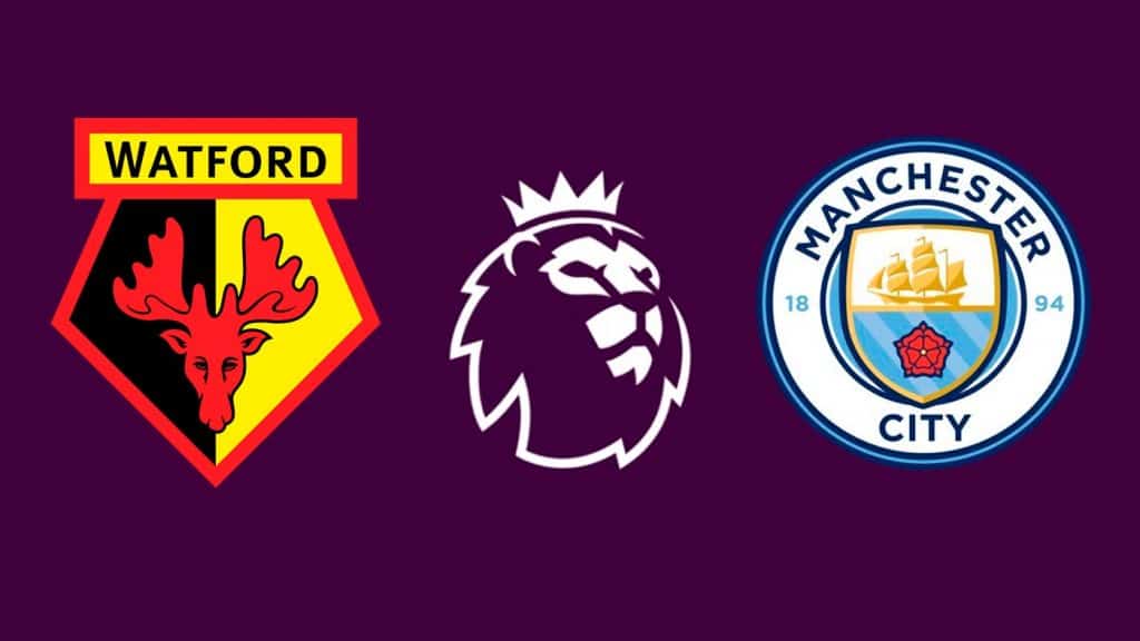 Watford x Manchester City: Onde assistir ao vivo, horário e escalações