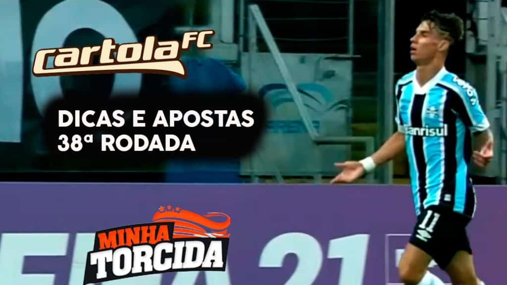 Cartola FC 2021: Dicas e apostas para a 38ª rodada