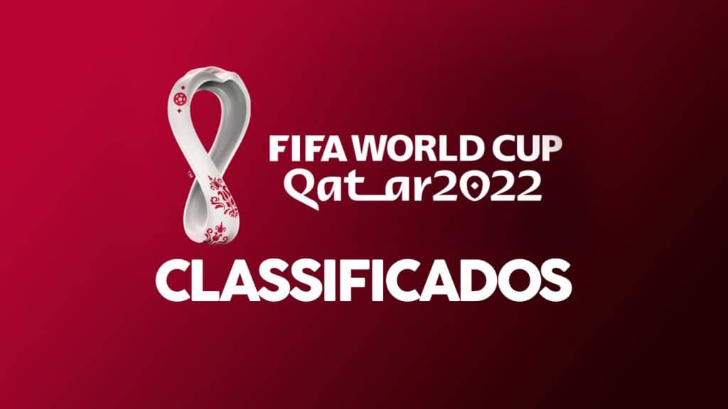 Confira as seleções já classificadas para a Copa do Mundo de 2022
