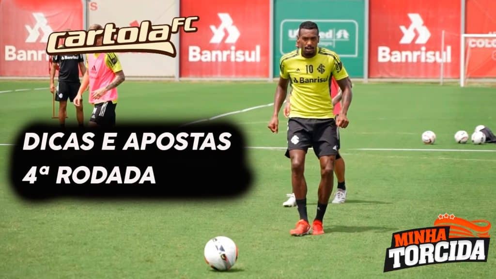 Cartola FC 2022: Dicas e apostas para a 4ª rodada