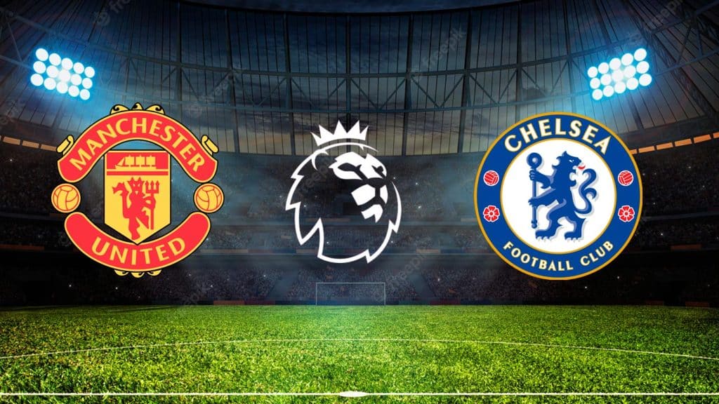 Manchester United x Chelsea: Transmissão ao vivo, horário e escalações