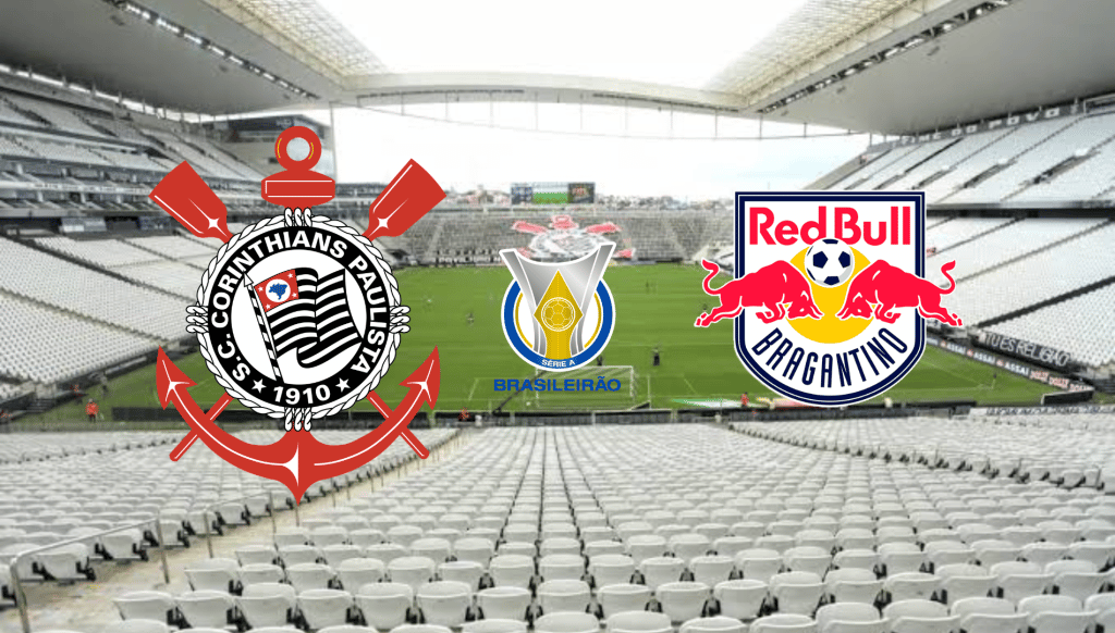 Corinthians x Red Bull Bragantino – Palpite, prognóstico e transmissão do Campeonato Brasileiro (29/08)