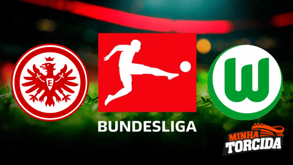 Eintracht Frankfurt x Wolfsburg: onde assistir ao vivo, horário e escalações