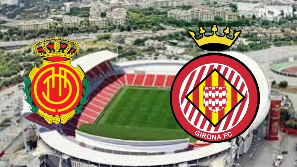 Mallorca x Girona: onde assistir ao vivo, horário e escalações