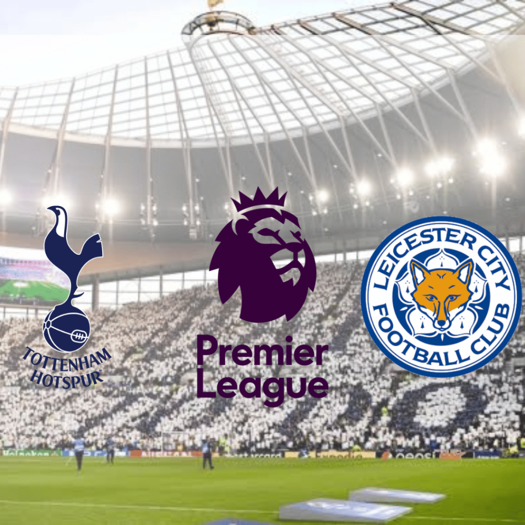 Tottenham x Leicester City: onde assistir, horário e escalações