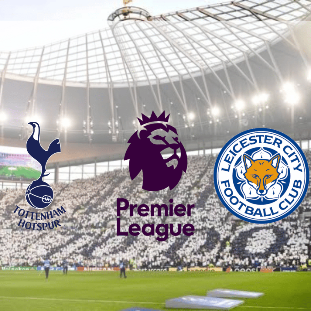 Palpite Tottenham x Leicester City – Prognóstico e transmissão da Premier League (17/09)