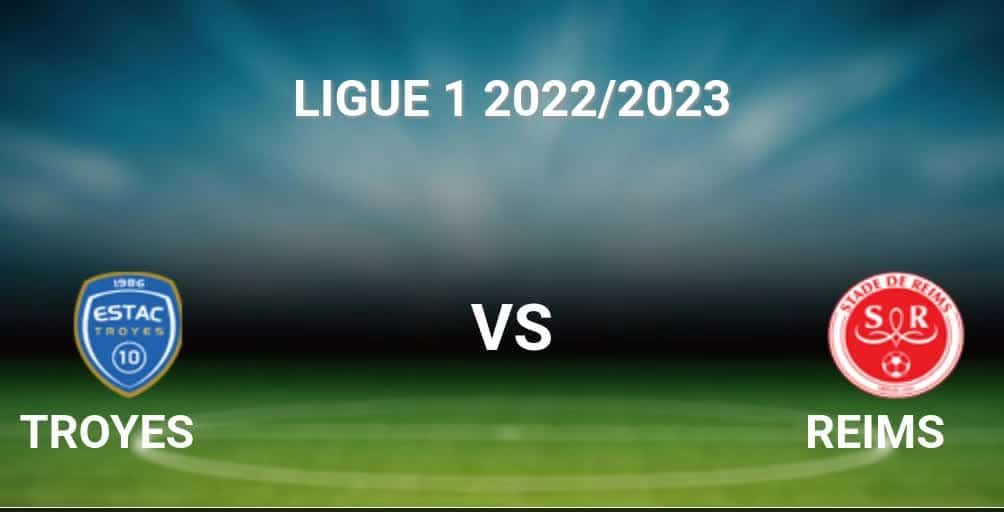 Palpite Troyes x Reims – Prognóstico e transmissão da Ligue 1 (02/10)