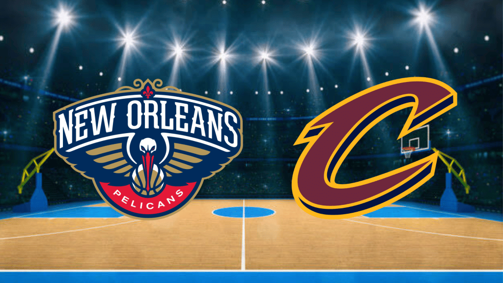 Palpite New Orleans Pelicans x Cleveland Cavaliers: ambos buscam a melhor campanha