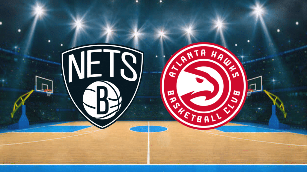 Palpite Brooklyn Nets x Atlanta Hawks: ambos na busca pela classificação
