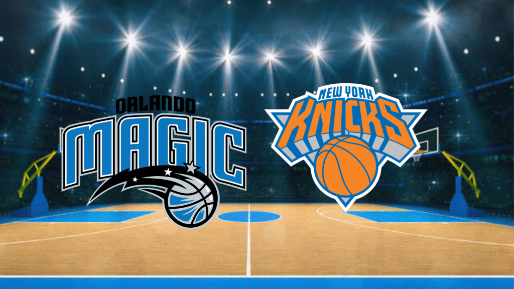 Palpite Orlando Magic x New York Knicks: equipes em diferentes momentos na competição
