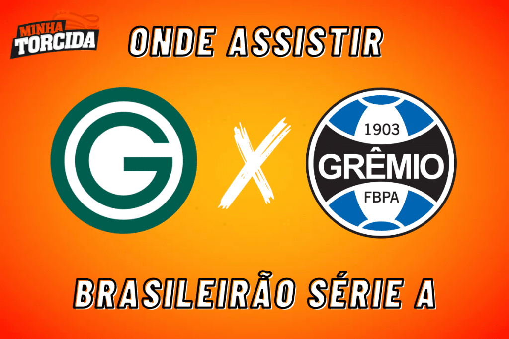 Goiás x Grêmio: onde assistir ao vivo, horário e escalações