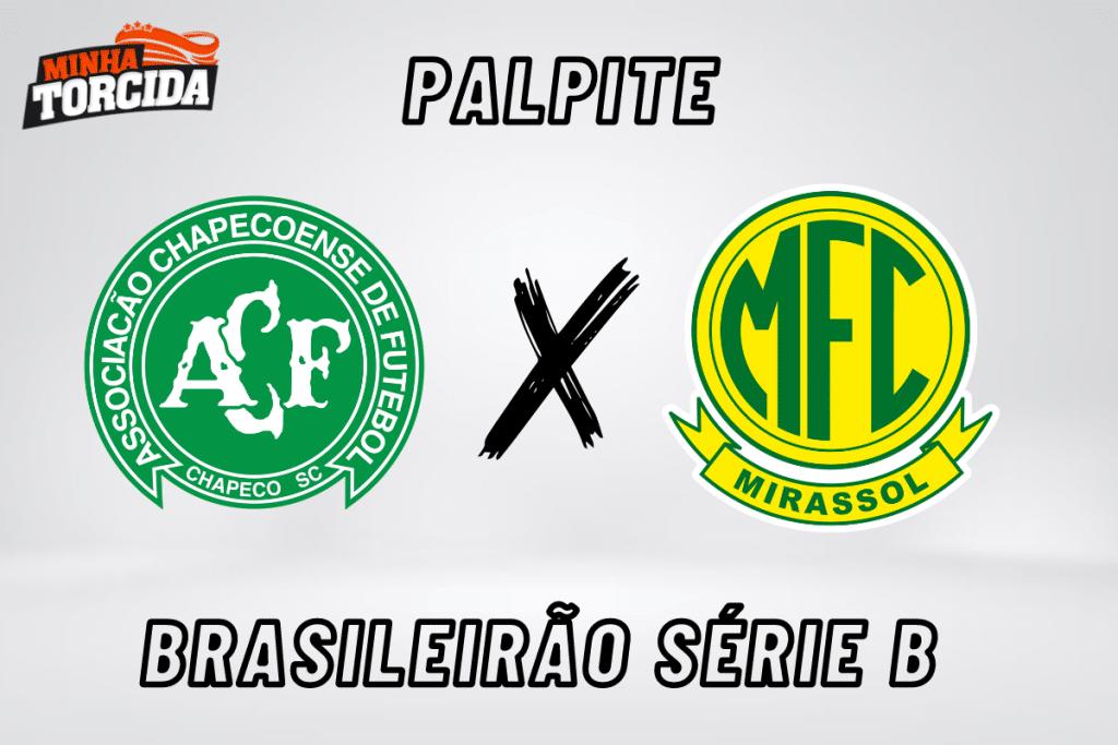 Chapecoense x Mirassol palpite, odds e prognóstico – 29/07/2023