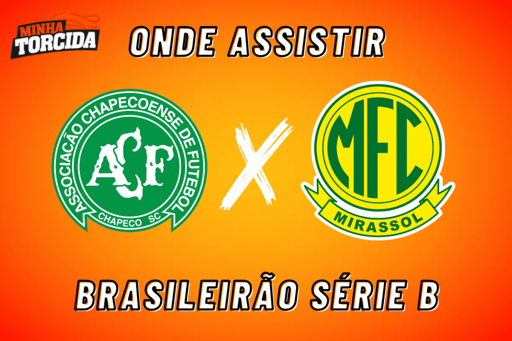 Chapecoense x Mirassol: onde assistir ao vivo, horário e escalações