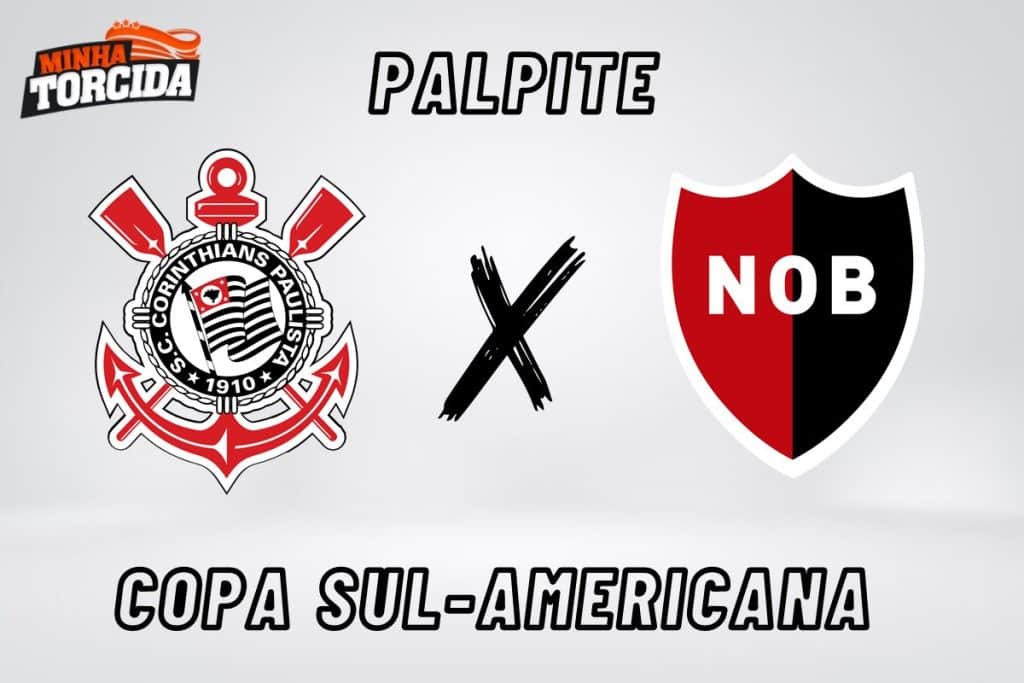 Corinthians x Newell’s Old Boys palpite, odds e prognóstico – 01/08/2023