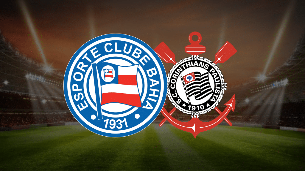 Bahia x Corinthians: onde assistir ao vivo, horário e escalações