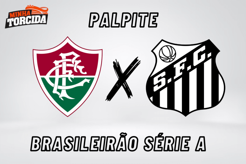 Fluminense x Santos palpite, odds e prognóstico – 29/07/2023