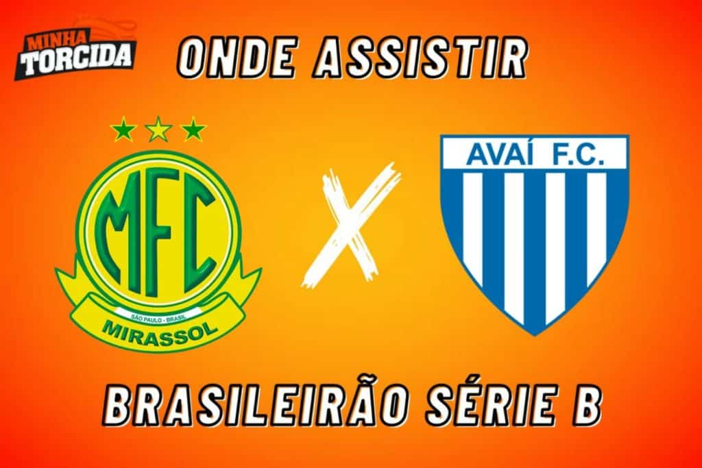 Mirassol x Avaí: onde assistir ao vivo, horário e escalações