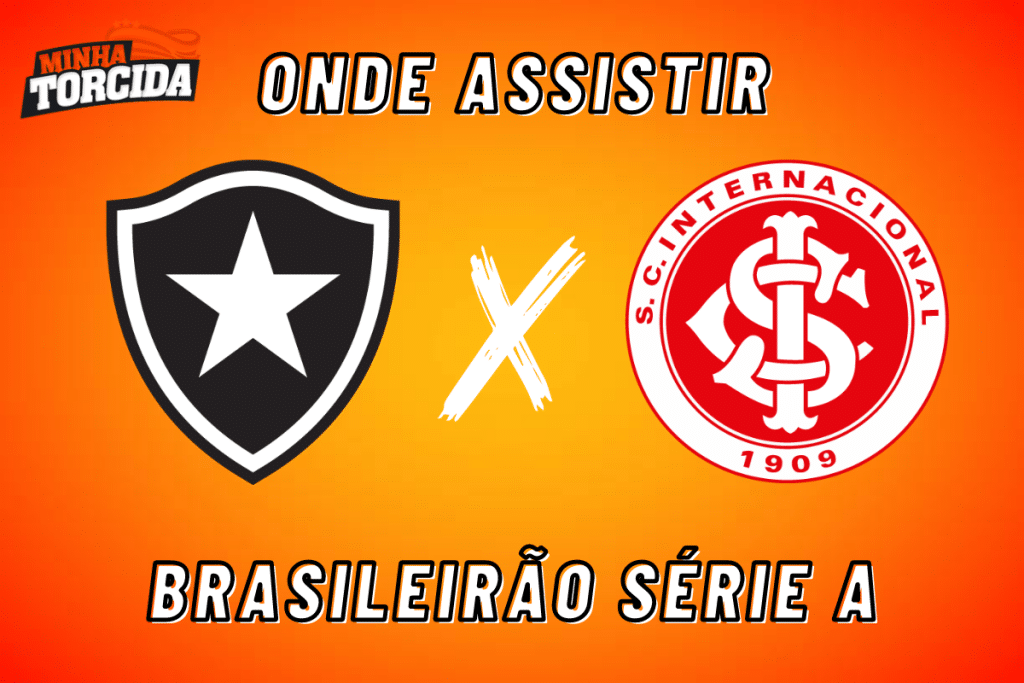 Botafogo x Internacional: onde assistir ao vivo, horário e escalações