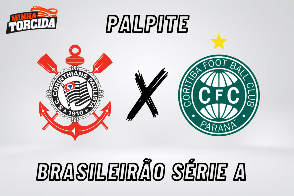 Corinthians x Coritiba palpite, odds e prognóstico – 13/08/2023