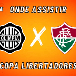 Olimpia x Fluminense: onde assistir ao vivo, horário e escalações