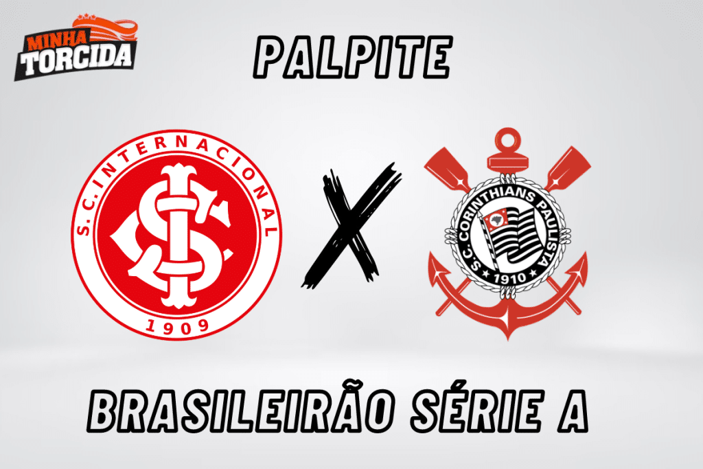 Internacional x Corinthians palpite, odds e prognóstico – 05/08/2023