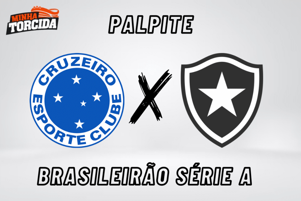 Cruzeiro x Botafogo palpite, odds e prognóstico – 06/08/2023