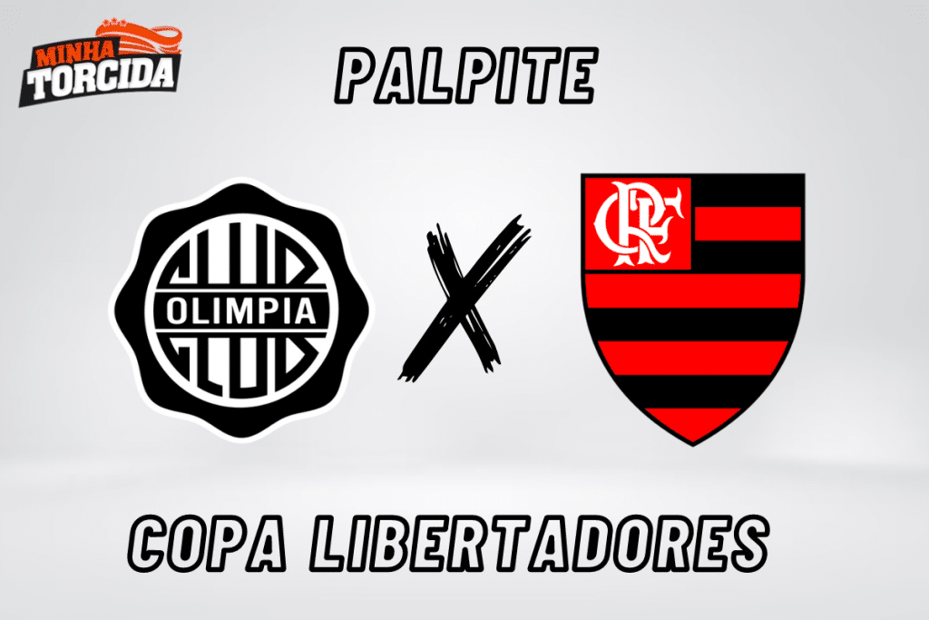 Olimpia x Flamengo palpite, odds e prognóstico – 10/08/2023