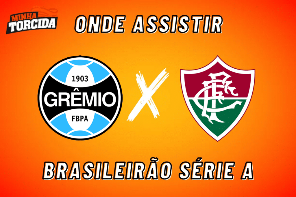 Grêmio x Fluminense: onde assistir ao vivo, horário e escalações