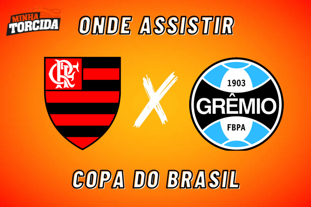 Flamengo x Grêmio: onde assistir ao vivo, horário e escalações