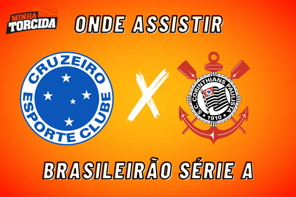 Cruzeiro x Corinthians: onde assistir ao vivo, horário e escalações