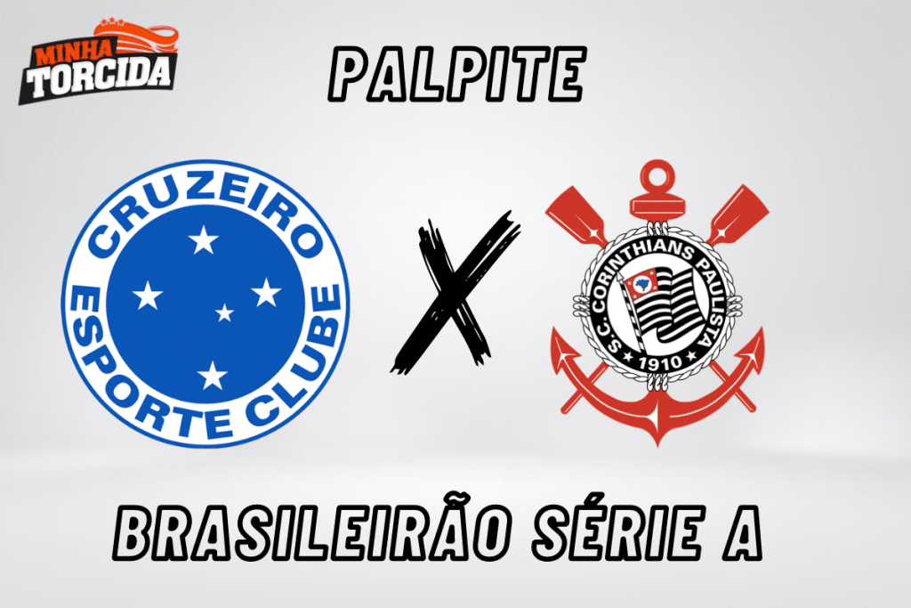 Cruzeiro x Corinthians palpite, odds e prognóstico – 19/08/2023