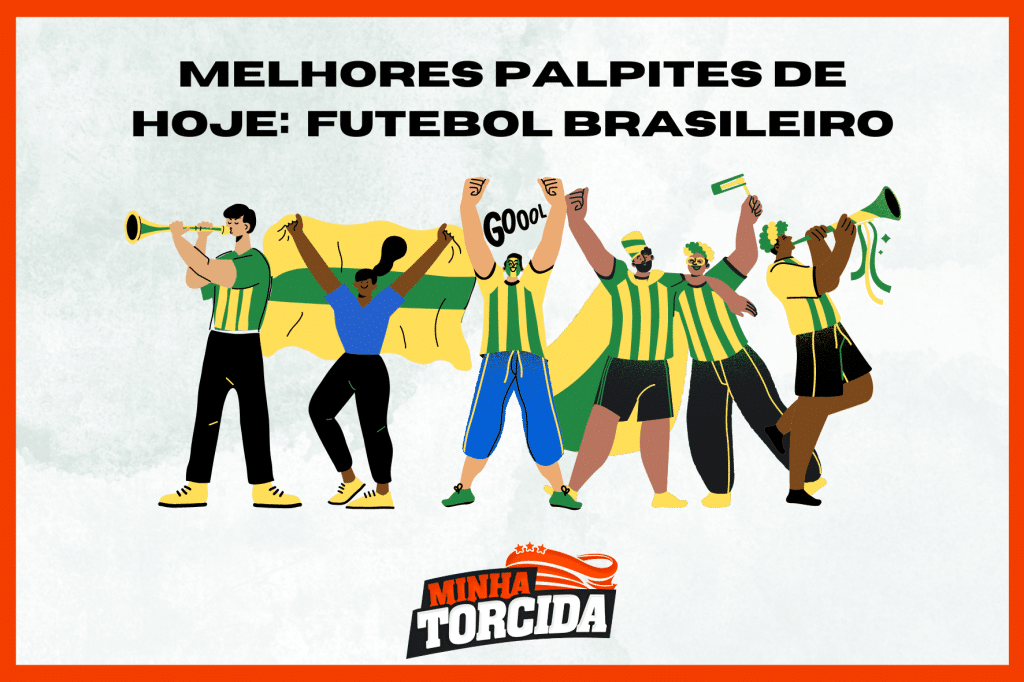 Veja os melhores palpites de hoje futebol brasileiro