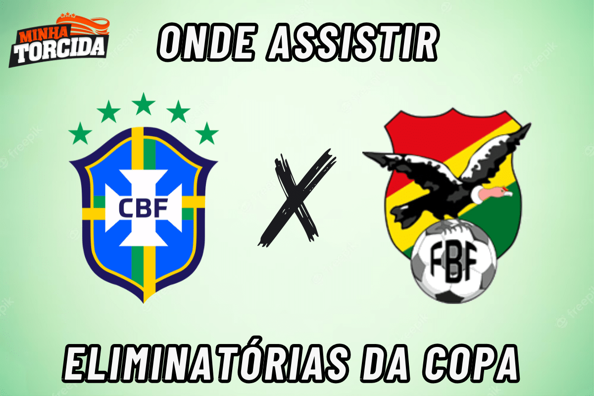 Onde assistir, palpites e escalações de Brasil x Bolívia - Eliminatórias da  América do Sul - 08/09/23