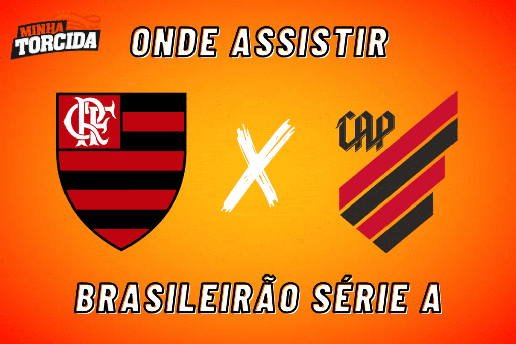 Flamengo x Athletico: onde assistir ao vivo, horário e escalações