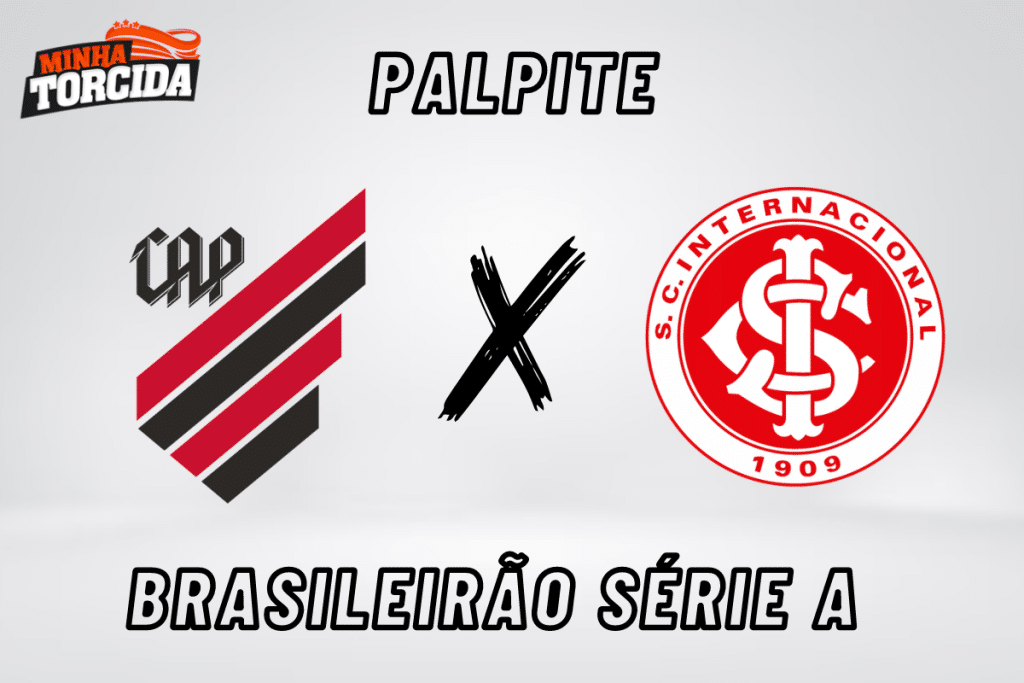 Athletico x Internacional palpite, odds e prognóstico do Brasileirão Série A - 21/09/2023