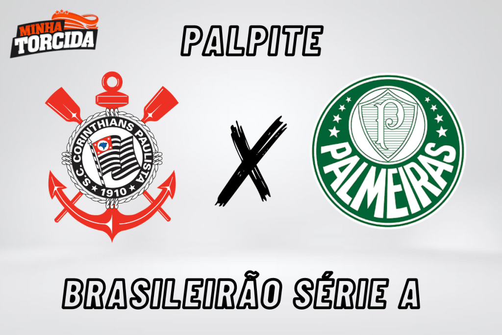 Corinthians x Palmeiras palpite, odds e prognóstico – 03/09/2023