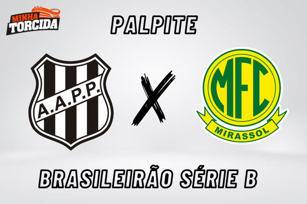 Ponte Preta x Mirassol palpite, odds e prognóstico do Brasileirão Série B 22/09/2023