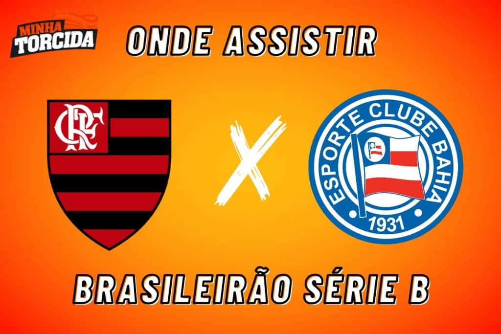 Flamengo x Bahia: onde assistir ao vivo, horário e escalações