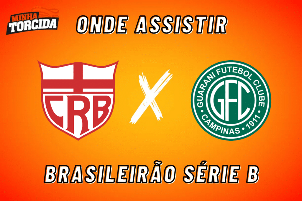 CRB x Guarani: onde assistir ao vivo, horário e escalações