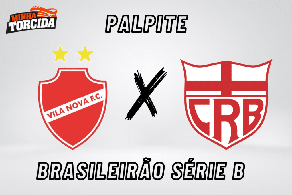 Vila Nova x CRB palpite, odds e prognóstico do Brasileirão Série B – 03/09/2023