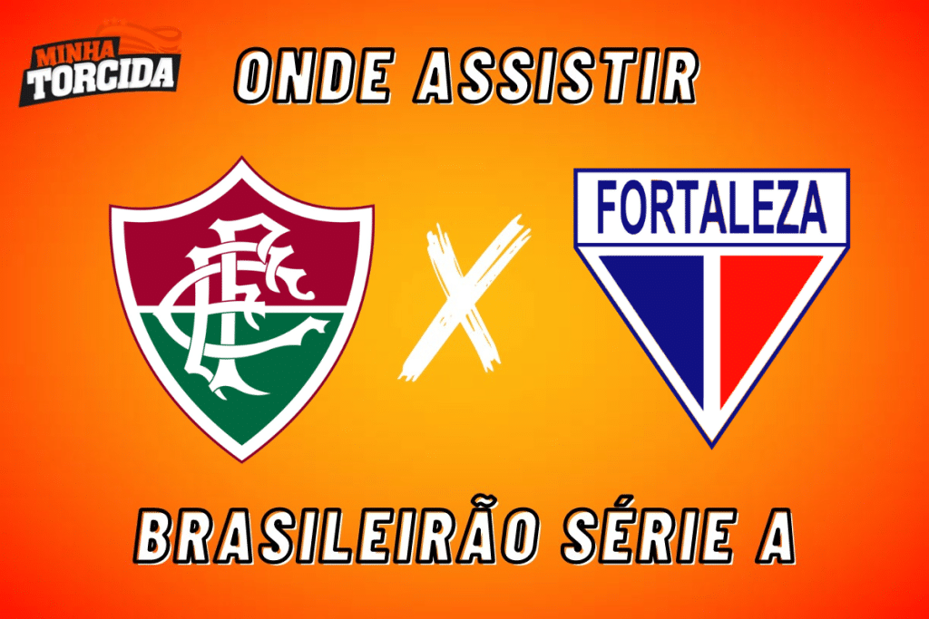 Fluminense x Fortaleza: onde assistir ao vivo, horário e escalações