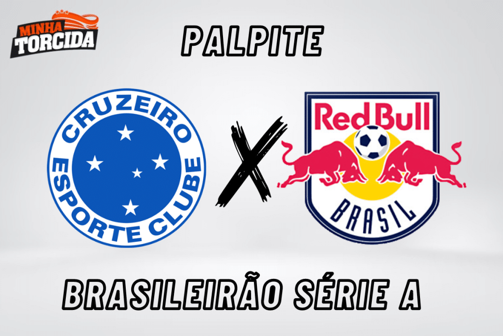 Cruzeiro x Bragantino palpite, odds e prognóstico do Brasileirão Série A – 03/09/2023